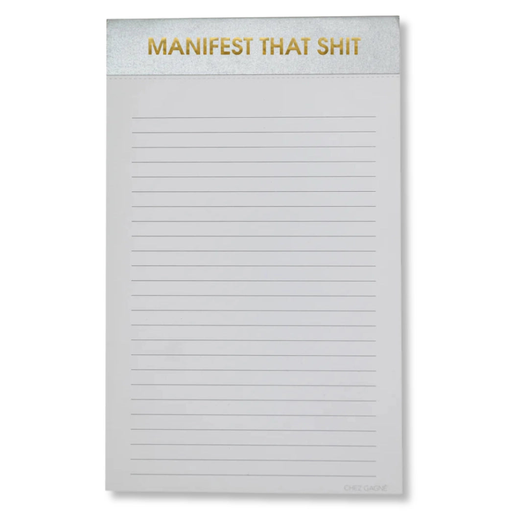 Manifest That Shit Lined Notepad