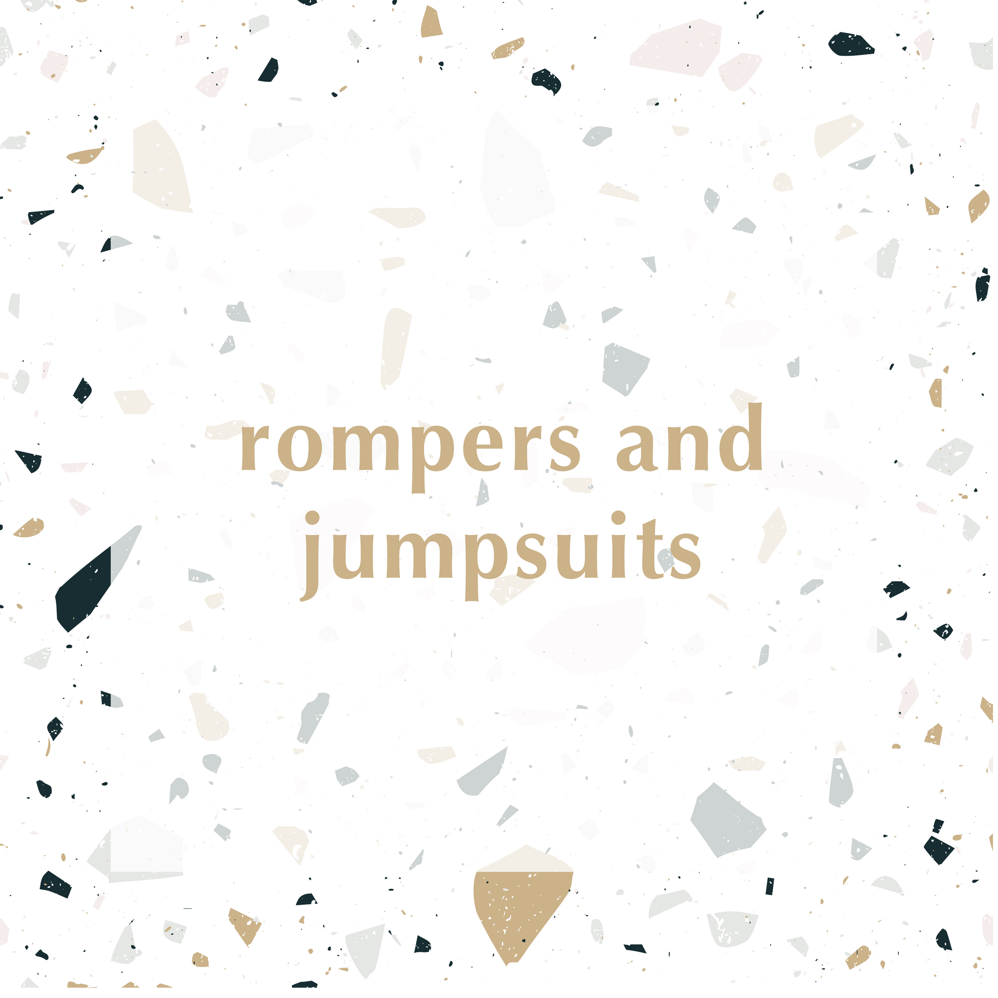 Rompers and Jumpsuits