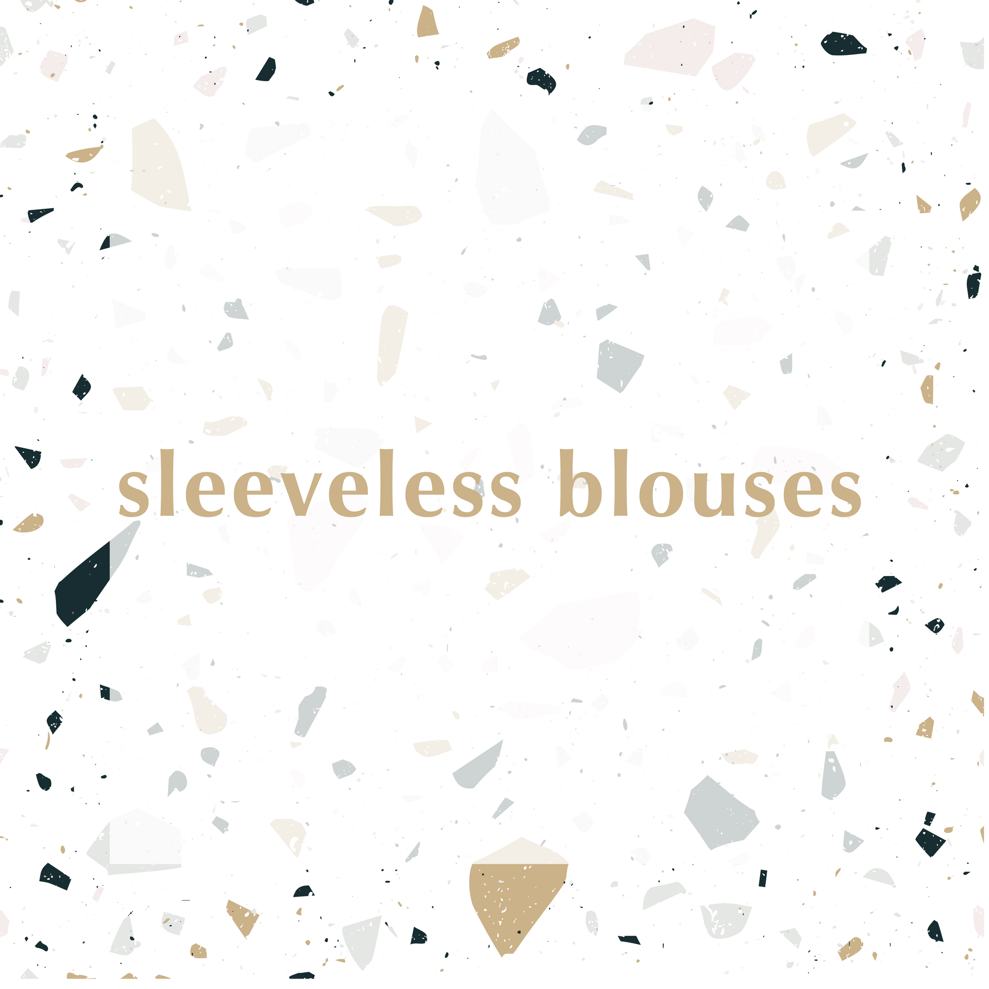 Sleeveless Blouses