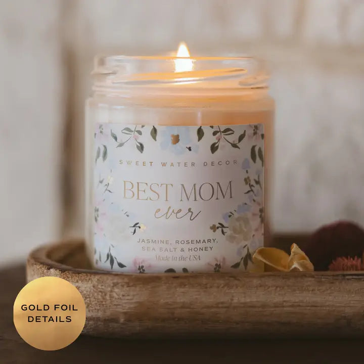 Best Mom Ever Candle - 9 oz Soy Candle