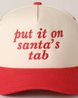 Put It On Santa's Tab Text Embroidery Baseball Cap