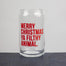 Ya Filthy Animal Can Glass