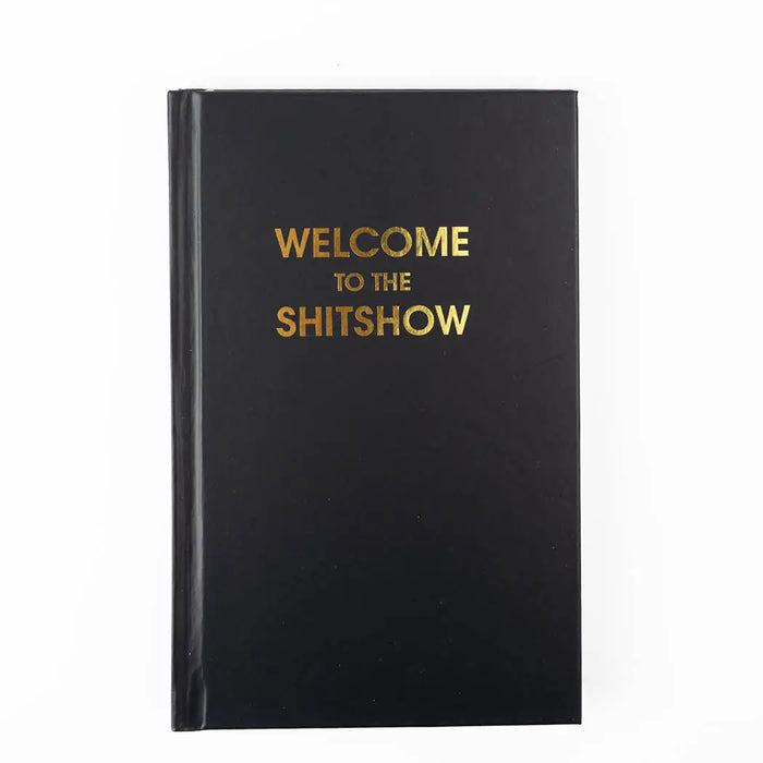 Welcome To The Sh*tshow Journal